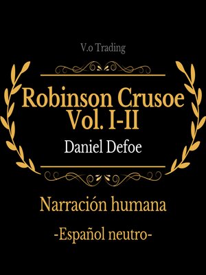 cover image of Robinson Crusoe Volume I-II